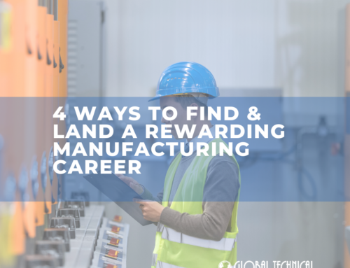 4 Ways to Find & Land a Rewarding Manufacturing Career
